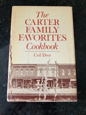 The Carter Family Cookbook by Ceil Dyer, The Jimmy Carter Family, 1977